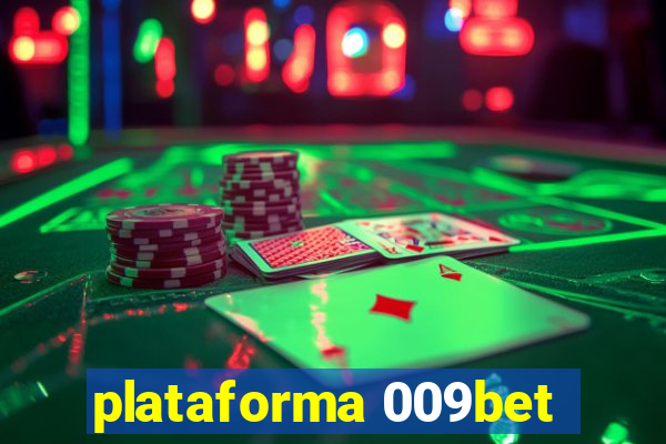 plataforma 009bet